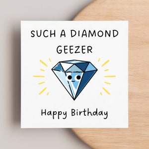 carte d'anniversaire Geezer diamant | compagnon | copain | pub | collègue | football | bière | garçons | cartes hommes | drôle | carte blague
