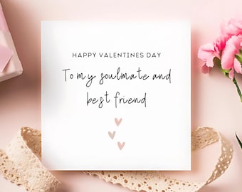 Soulmate & Best Friend Valentines Day Card, I Really Love You Card, Husband, Wife Valentine, Girlfriend Valentine, Boyfriend Valentine