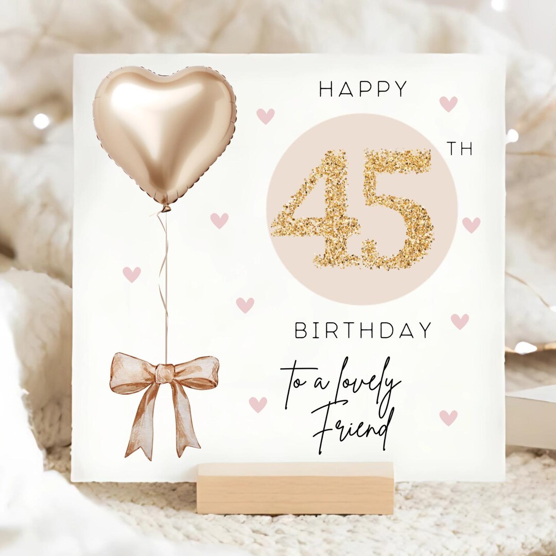 Friend 45th Gold & Beige Birthday Card, Personalised Friend 45th Card ...