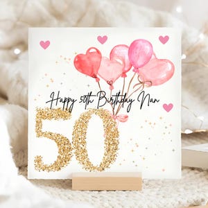 Nan 50th Birthday Personalised Card, Pink Heart Balloon Nan Card, Grandma 50th Birthday, Nanny 50th Birthday Gift, Nan is 50, Fiftieth Bday