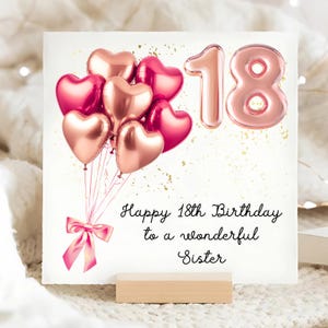 Sister 18th Birthday Rose Gold Pink Birthday Card, Personalised 18 Sister Birthday Card, Heart Balloon Sister Card, Eighteenth Sister Card