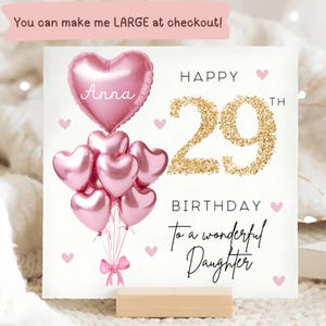 Daughter 29th Birthday Personalised Card, Pink Gold Balloon Card, Daughter is 29, Twenty-Ninth Birthday Gift, Daughter 29th Birthday