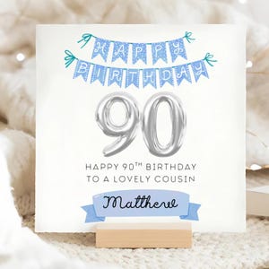 Cousin 90th Blue Banner Birthday Card, Personalised Cousin Is 90 Card, Cousin Ninetieth Card, Cousin 90th Birthday Gift, Cousin Male Card