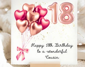 Cousin 18th Birthday Rose Gold Pink Birthday Card, Personalised 18 Cousin Birthday Card, Heart Balloon Cousin Card, Eighteenth Cousin Card