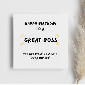 Pour la carte d'anniversaire de mon patron, la meilleure carte de tous les temps, cadeau pour la direction, carte pour l'anniversaire du patron, carte de mon manager, de la part de vos collègues