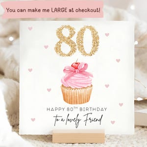 Friend 80th Birthday Cupcake Card, Special Friend Eighty Card, Friend Eightieth Birthday, Personalised 80th Card, Gift For Friend 80th
