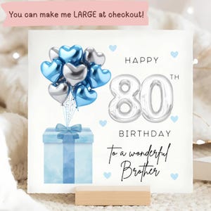 Brother 80th Silver Blue Balloon Card, Wonderful Brother Is Eighty, For His Birthday, Foil Balloon Brother Birthday Card, Brother Eightieth