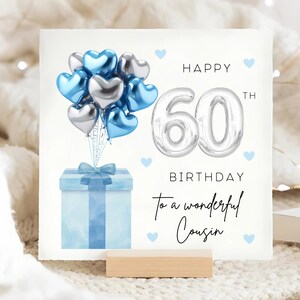 Cousin 60th Silver Blue Balloon Card, Wonderful Cousin Is Sixty, For His Birthday, Foil Balloon Cousin Birthday Card, Cousin Sixtieth Card
