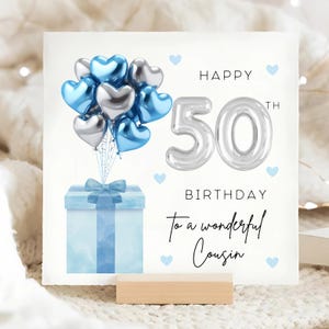 Cousin 50th Silver Blue Balloon Card, Wonderful Cousin Is Fifty, For His Birthday, Foil Balloon Cousin Birthday Card, Cousin Fiftieth Card