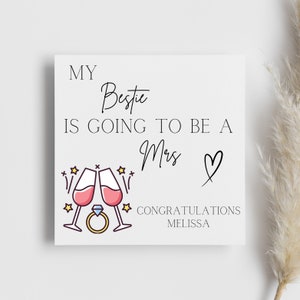 Personalised My Bestie is going to be a mrs!, engagement card, congratulations gift, best friend card, gift for marriage, my friend, my girl