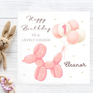 Cousin 1st Birthday Balloon Dog Card, Personalised 1st Cousin Card, Lovely Cousin Gift, Cousin Girl First Card, Baby Girl Turning One