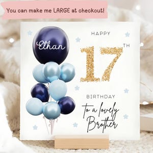 Carte personnalisée 17e anniversaire de frère, carte ballon en or bleu, frère a 17 ans, cadeau de 17e anniversaire, carte de 17e frère, anniversaire de frère