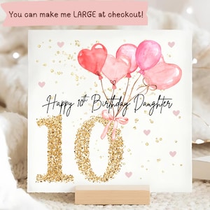 Daughter 10th Pink Balloon Birthday Card, Personalised Daughter 10 Birthday Card, Daughter Pink Tenth Card, Daughter Is Ten Gift