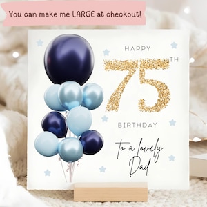 Dad 75th Birthday Personalised Card, Blue Gold Balloon Card, Dad is 75, Seventy-Fifth Birthday Gift, Daddy 75th Card, Dad Birthday Card