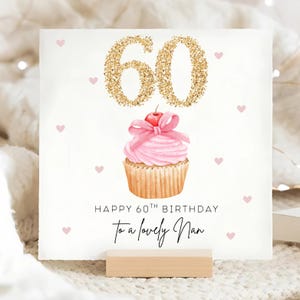 Nan 60th Birthday Cupcake Card, Special Nanny Sixty Card, Nan Sixtieth Birthday, Personalised 60th Card, Gift For Nan 60th Birthday, Nanna
