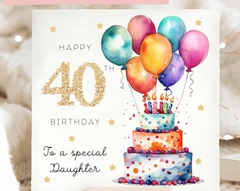 Daughter 40th Birthday Multicolour Balloon Card, Personalised Daughter Birthday Card, Daughter Is Forty, Daughter Is 40 Gift, Daughter Gift