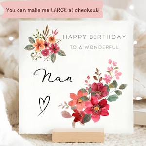 Nan Floral Birthday Card, Special Nan Birthday Card, Wonderful Nanny Birthday, Flower Birthday Card, For Her, Granny Birthday Flowers