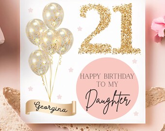 Tochter 21. Geburtstags-Goldballonkarte, personalisierte Tochter 21. Karte, glücklicher einundzwanzigster Geburtstag, Tochter dreht sich 21, reizende Tochter