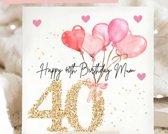 Biglietto di auguri per il 40° compleanno di lei, biglietto di auguri per il 40° compleanno di una figlia, regalo per il 40° compleanno di una moglie, biglietto di auguri per il