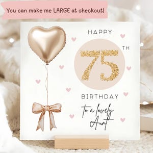 Carte d'anniversaire or et beige tante des 75 ans, carte des 75 ans personnalisée tante, carte tante a soixante-quinze ans, carte d'anniversaire tante soixante-quinzième, tante 75e
