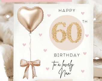 Nan 60th Gold & Beige Birthday Card, Personalised Nanny 60th Card, Nan Is Sixty Card, Nan Sixtieth Birthday Card, Grandma Is 60, Nanny Is 60