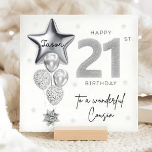 Cousin 21st Birthday Personalised Card, Silver Grey Balloon Card, Cousin is 21, His Twenty-First Birthday Gift, Cousin 21st Birthday Gift