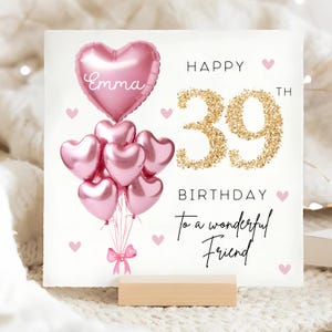 Carte personnalisée de 39e anniversaire pour ami, carte ballon en or rose, ami a 39 ans, cadeau de 39e anniversaire, carte Bestie pour 39e anniversaire