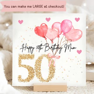 Mum 50th Birthday Personalised Card, Mum Is 50, Fifty Birthday, Mother Fiftieth Birthday Card, Turning 50, Pink Heart Balloon Card, Mummy