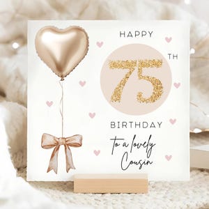 Cousin 75th Gold & Beige Birthday Card, Personalised Cousin 75th Card, Cousin Is Seventy-Five Card, Cousin Seventy-Fifth Birthday Card