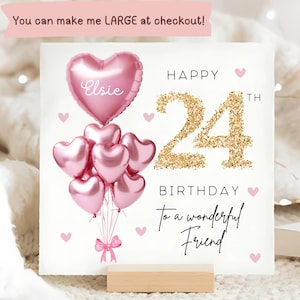 Carte personnalisée 24e anniversaire d'un ami, carte ballon en or rose, la meilleure amie a 24 ans, cadeau de 24e anniversaire, carte 24e anniversaire d'un ami, belle amie