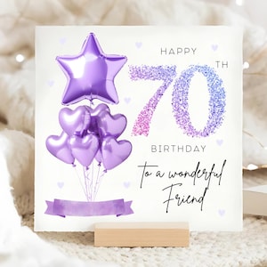 Friend 70th Purple Birthday Card, Personalised Friend 70th Card, Friend Is Seventy Card, Friend Seventieth Card, Wonderful Friend Card