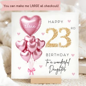 Daughter 23rd Birthday Personalised Card, Pink Gold Balloon Card, Daughter Is 23, Twenty-Third Birthday Gift, Daughter 23 Card