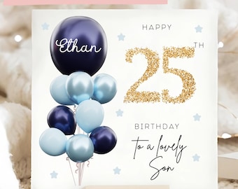 Sohn 25. Geburtstag personalisierte Karte, Blau Gold Ballon Karte, Sohn ist 25, fünfundzwanzigsten Geburtstagsgeschenk, Sohn 25.Karte, reizender Sohn Geburtstag