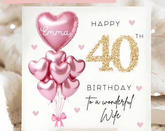 Wife 40th Birthday Gems Personalised Card, Pink Gold Balloon Card, Wife is 40, Fortieth Birthday Gift, Wifey 40th Birthday, Wonderful Wife