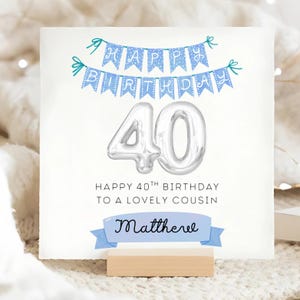 Cousin 40th Blue Banner Birthday Card, Personalised Cousin Is 40 Card, Cousin Fortieth Card, Cousin 40th Birthday Gift, Lovely Cousin
