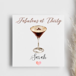 Fabulous at 30th Birthday Card, carte personnalisée, cadeau pour elle, martini expresso, carte de cocktail, carte d'anniversaire importante, bestie