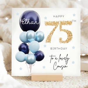Cousin 75th Birthday Personalised Card, Blue Gold Balloon Card, Cousin is 75, Seventy-Fifth Birthday Gift, Cousin 75th Card, Cousin Card