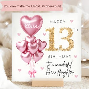 Granddaughter 13th Birthday Personalised Card, Pink Gold Balloon Card, Granddaughter is 13, Thirteenth Birthday Gift, Granddaughter 13th