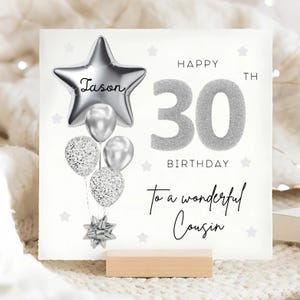 Cousin 30th Birthday Personalised Card, Silver Grey Balloon Card, Cousin is 30, His Thirtieth Birthday Gift, Cousin 30th Birthday Card