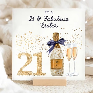 Carte d'anniversaire soeur 21 et fabuleuse, carte d'anniversaire soeur 21e, carte champagne or 21e anniversaire, soeur a 21 ans, cadeau soeur 21