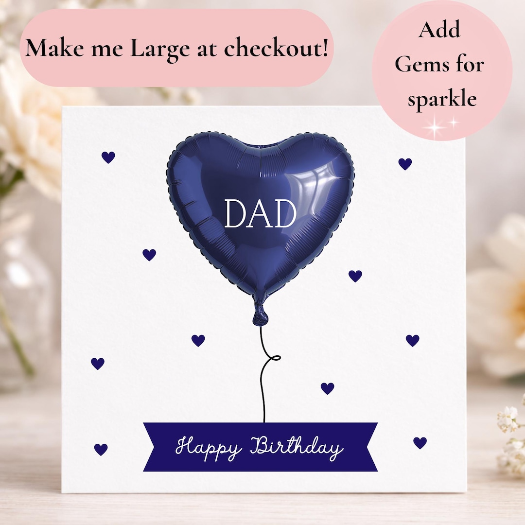 Dad Blue Birthday Heart Balloon Card, Happy Birthday Card, Dark Blue ...