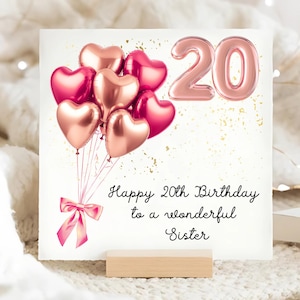 Sister 20th Birthday Rose Gold Pink Birthday Card, Personalised 20 Sister Birthday Card, Heart Balloon Sister Card, Sister Twentieth Card