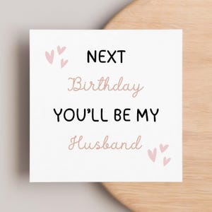 Carte du prochain anniversaire, tu seras mon mari, Dernier anniversaire en tant que petit ami, Carte d'anniversaire de petit ami, Joyeux anniversaire mon fiancé, Nous allons nous marier