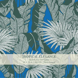 Puede incluir: Un patrón sin costuras con hojas de palmera tropical en líneas blancas y verde oscuro sobre un fondo azul vibrante. El texto dice TROPICAL ELEGANCE SEAMLESS PATTERN 50,8 x 50,8 cm 300 DPI JPEG Format en el centro de la imagen.