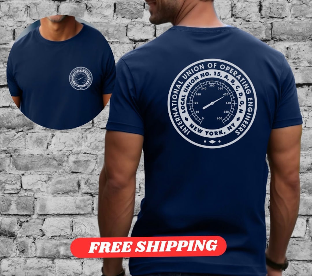 Local 15 Operating Engineers Tshirt, Heavy Equipment