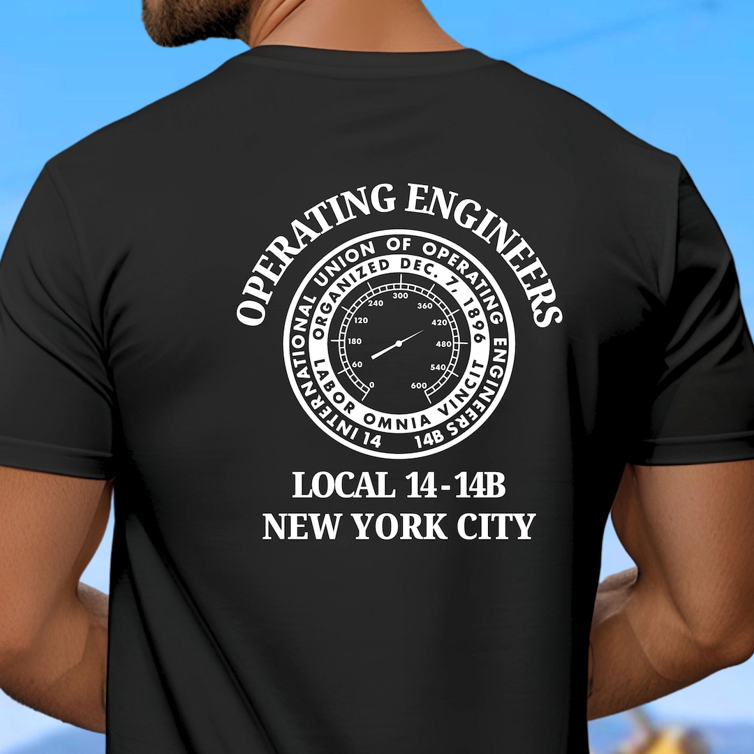 Local 14-14B NYC Operating Engineers T-shirt, Union Operator Shirt