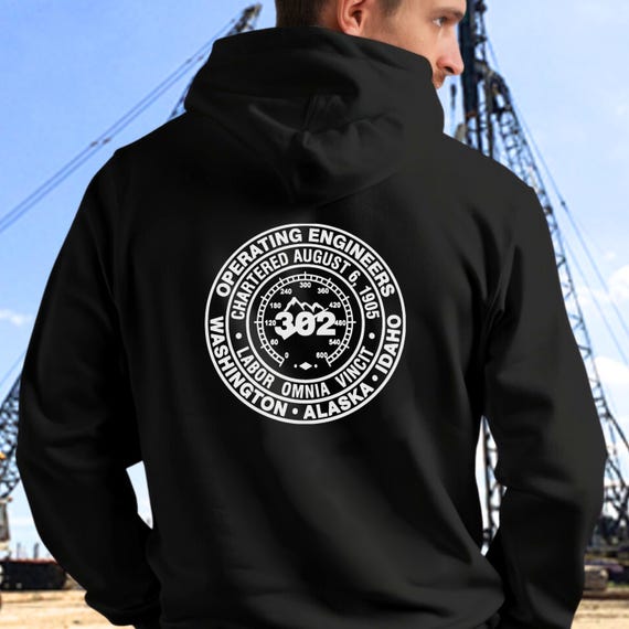 Local Union 302, Operating Engineers Hoodie, Heavy Equipment