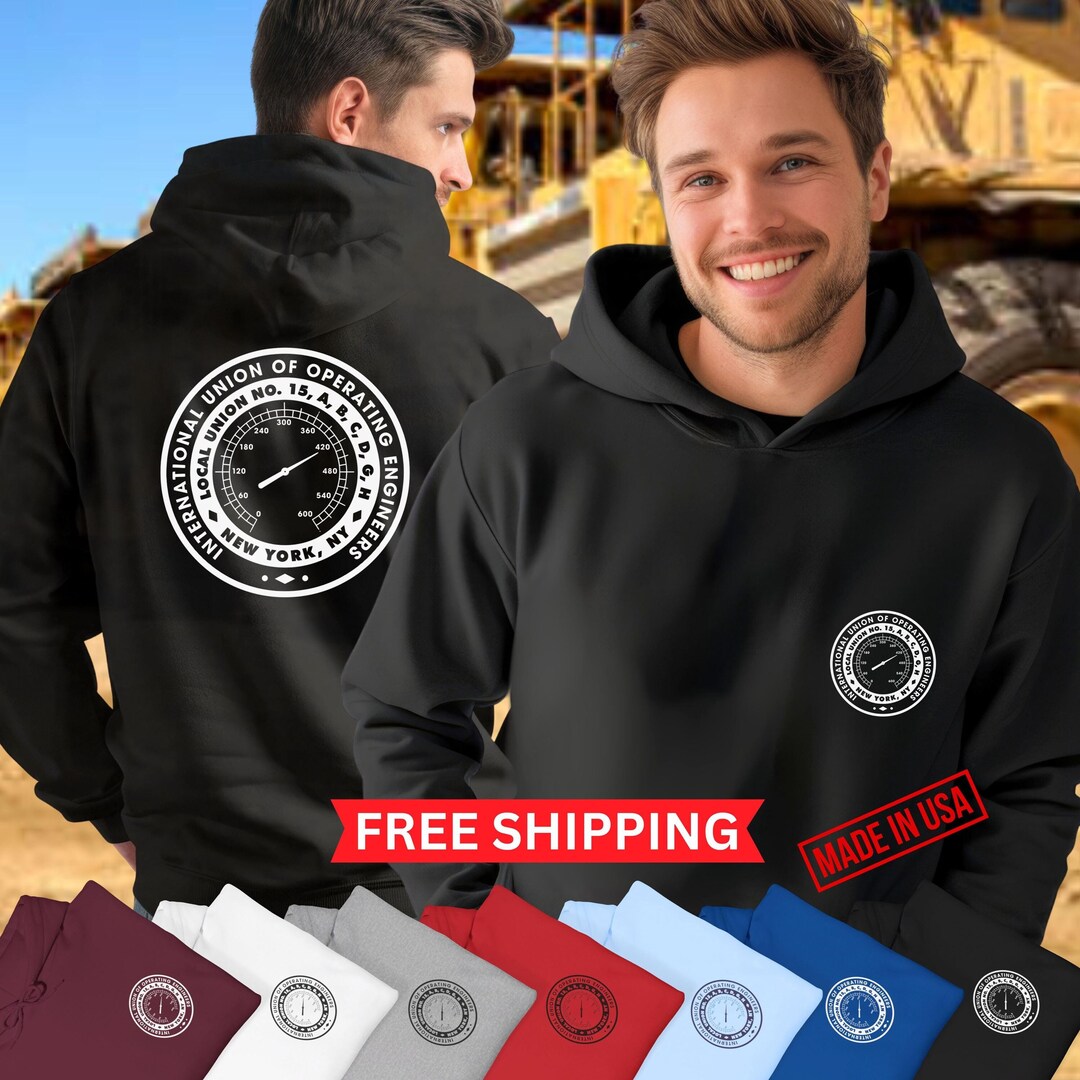 Local Union 15, Operating Engineers Hoodie, Heavy Equipment