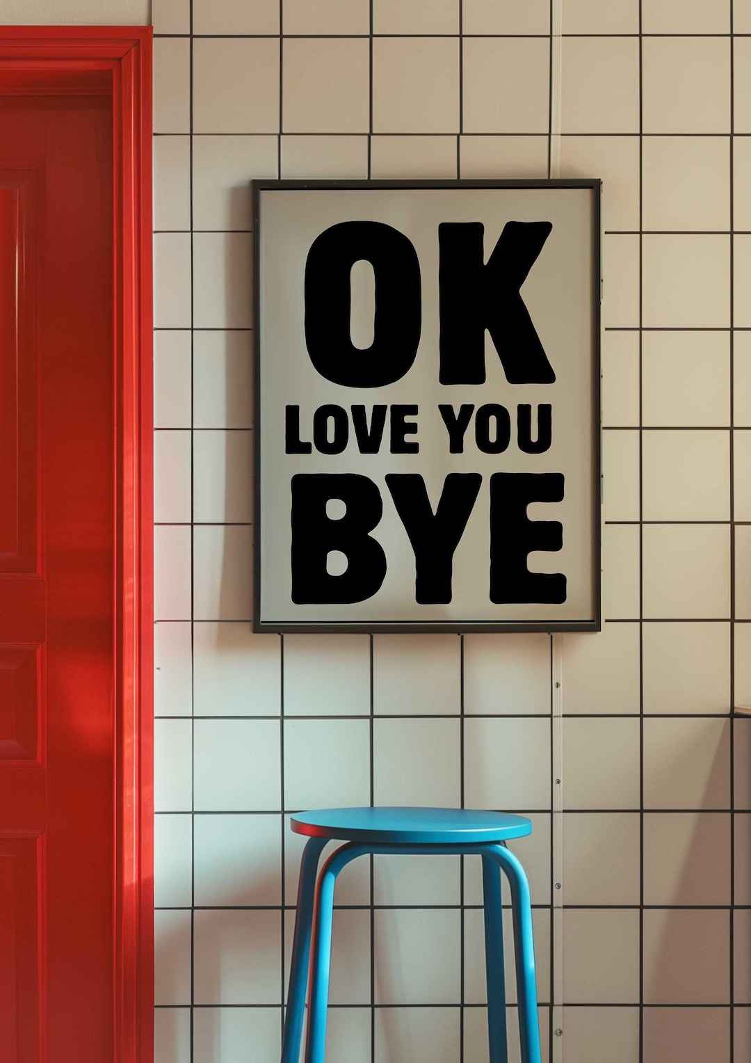 OK Love You Bye, Quote Poster, Black or Red and Beige Typography - Etsy