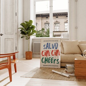 Modern quote ‘Salud, cin cin, cheers’ poster in blue green and red handwriting on beige background, typography gift idea, kitchen decor image 2
